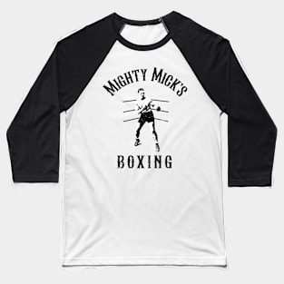 Mighty Micks Boxing Baseball T-Shirt